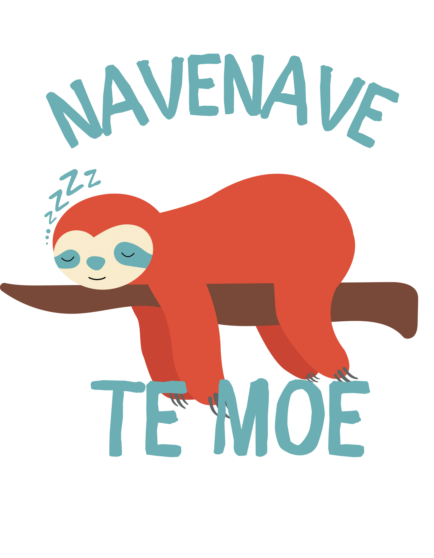 Navenave te Moe - I love to nap (Wee Tee)